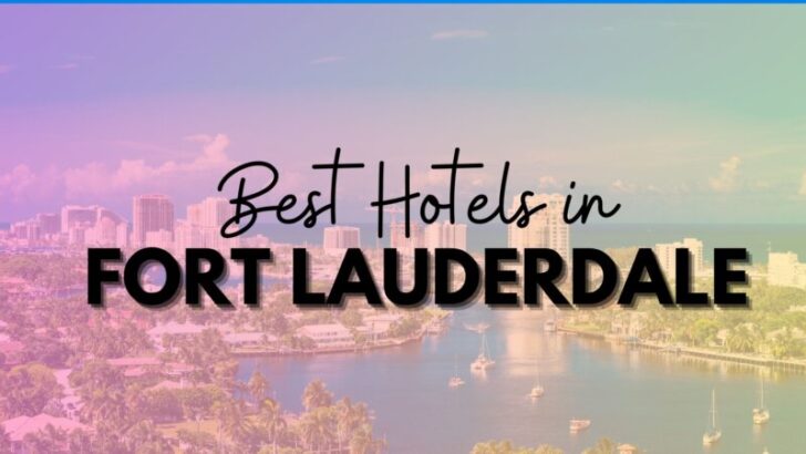 best hotels in Fort Lauderdale