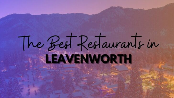 The Best Restaurants in Leavenworth